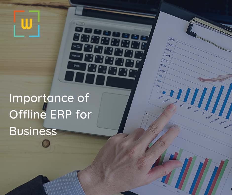 Importance of having an offline ERP for your business