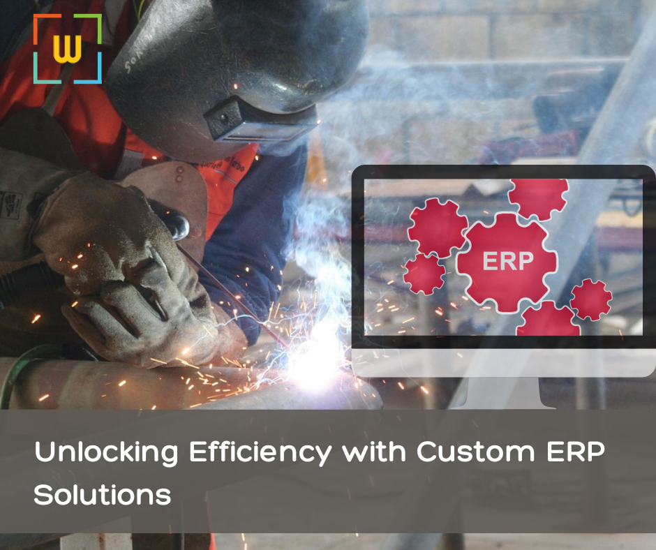 Revolutionizing Manufacturing: Unlocking Efficiency with Custom ERP Solutions